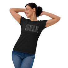 Load image into Gallery viewer, SELF Fitted Women&#39;s short sleeve t-shirt
